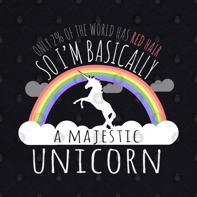 Red Hair Majestic Unicorn Funny Redhead by Flippin' Sweet Gear